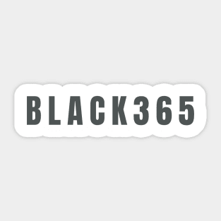 Black 365, Black History, Black culture, Black Lives Matter Sticker